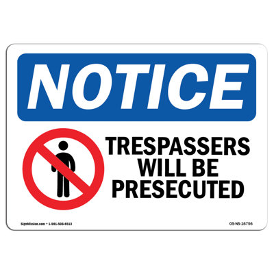 Trespassers Will Be Prosecuted With Symbol Aluminum Sign 12 x 18