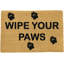 Fußmatte Wipe Your Paws
