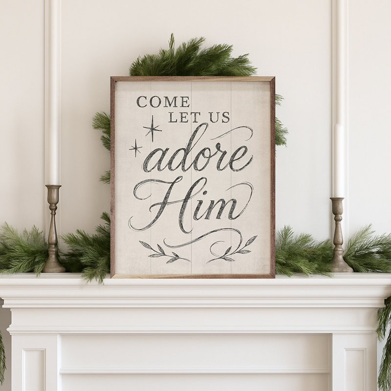 Come Let Us Adore Him, 30" H x 24" W
