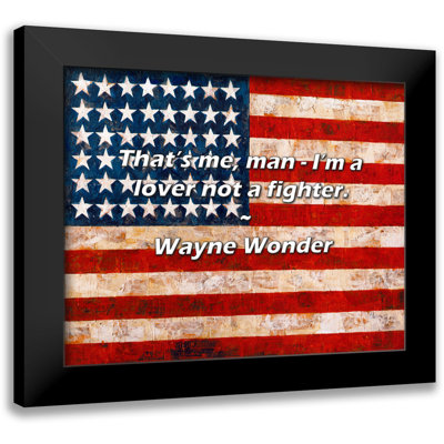 Wayne Wonder Quote: That’s me, man - I’m a lover not a fighter.