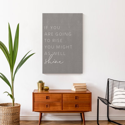 Might As Well Shine - Art textuel sur toile tendue