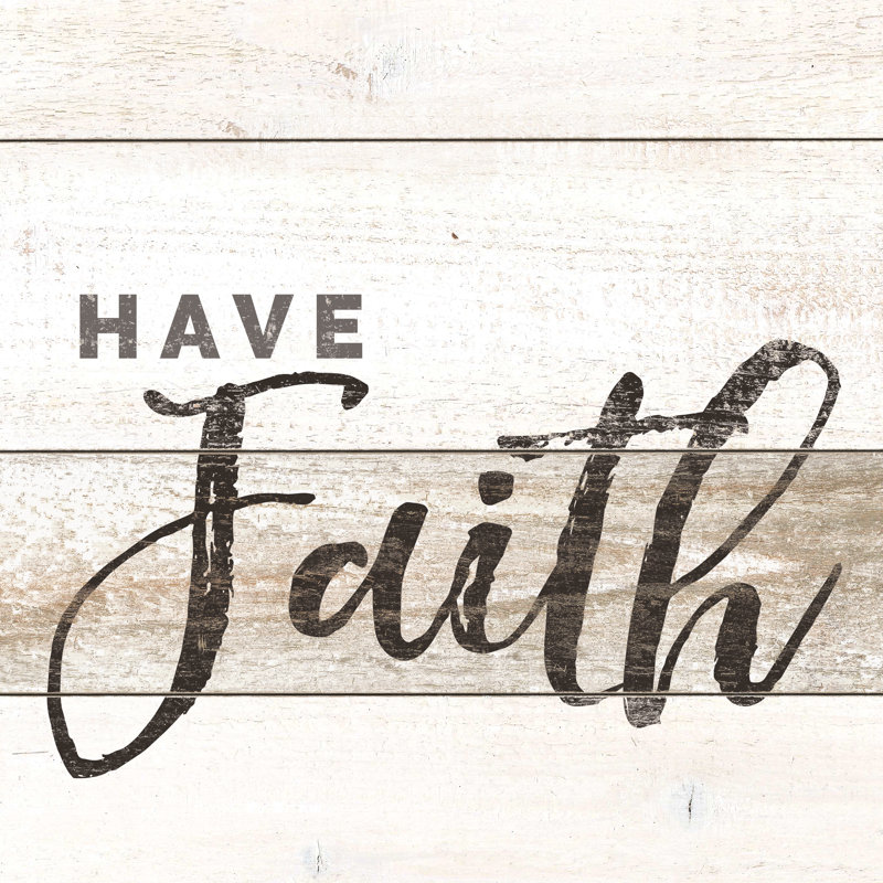 Have Faith - Wrapped Canvas Print, 122cm H x 122cm W x 3.8cm D