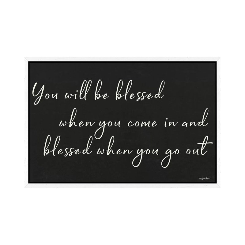 You Will Be Blessed 1 Piece Wall Art on Canvas, 66.04cm H x 101.6cm W x 3.81cm D, White Floater Framed