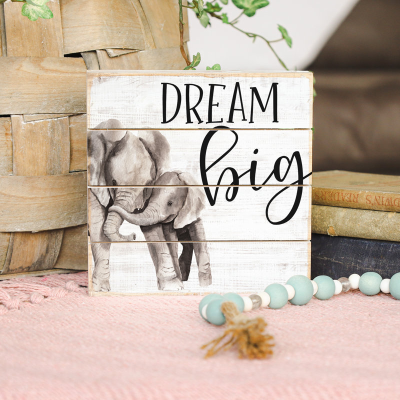 Dream Big