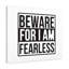 I Am Fearless - Wrapped Canvas Print-1555596459