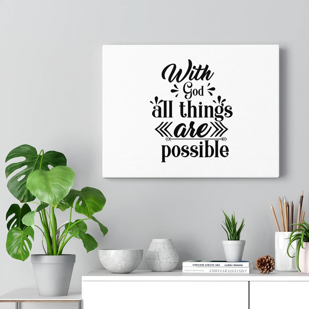 With God All Things Are Possible - Wrapped Canvas Print