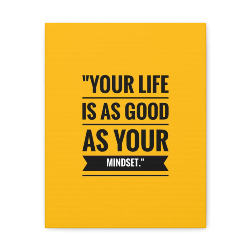 Your Life Your Mindset - Wrapped Canvas Print, 36cm H x 28cm W