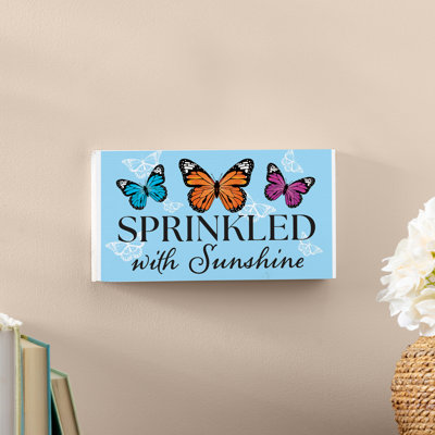 Pollinator Garden Decor, Hanging Sign, Sprinkled with Sunshine, 11" L x 6" H