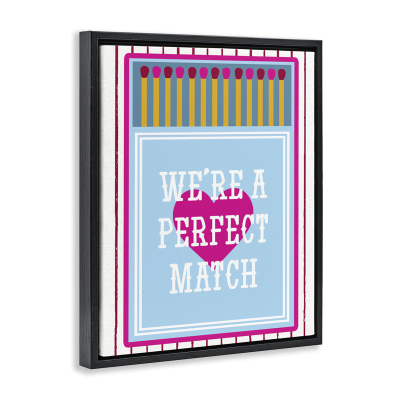 Cadre flottant We Are A Perfect Match, design par Lil 'Rue, 21 x 17, Jet Black Floater Framed