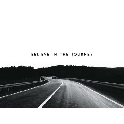 " Believe In Journey "