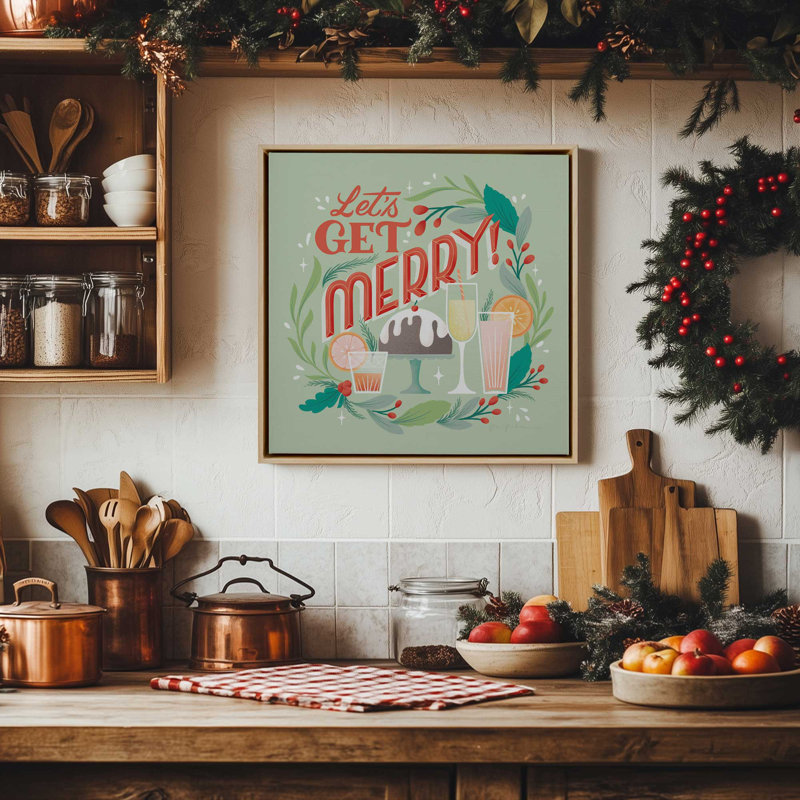 «Let Get Merry», reproduction sur toile roulée, H 12,75 po x l 12,75 po x P 1,75 po, Cadre flottant noir satiné