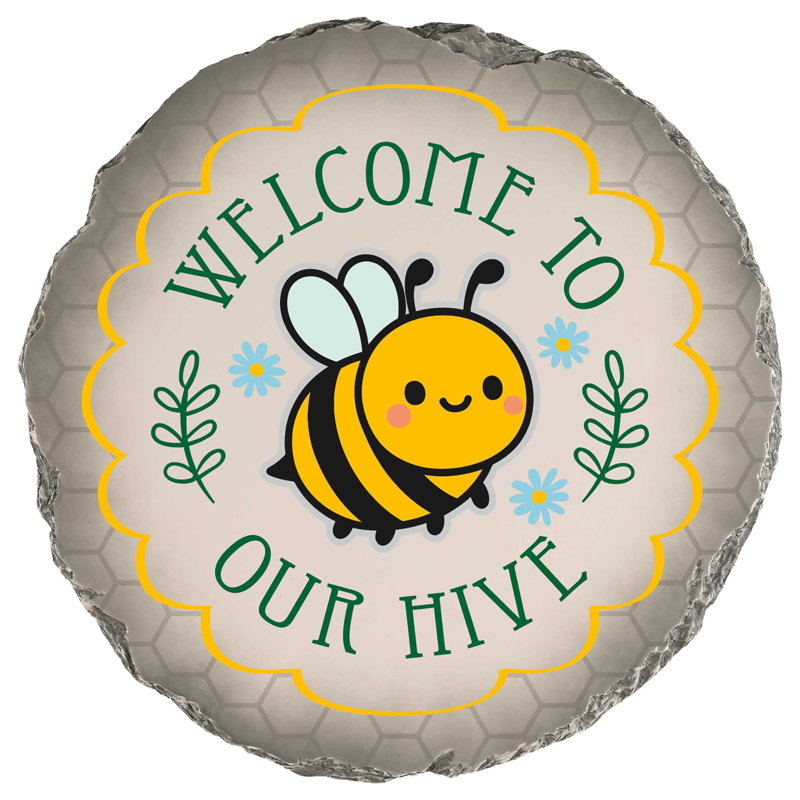 Garden Garden Welcome To Our Hive
