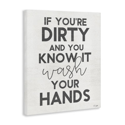 «Dirty & You Know It Reminder Canvas», conception par Jaxn Blvd.