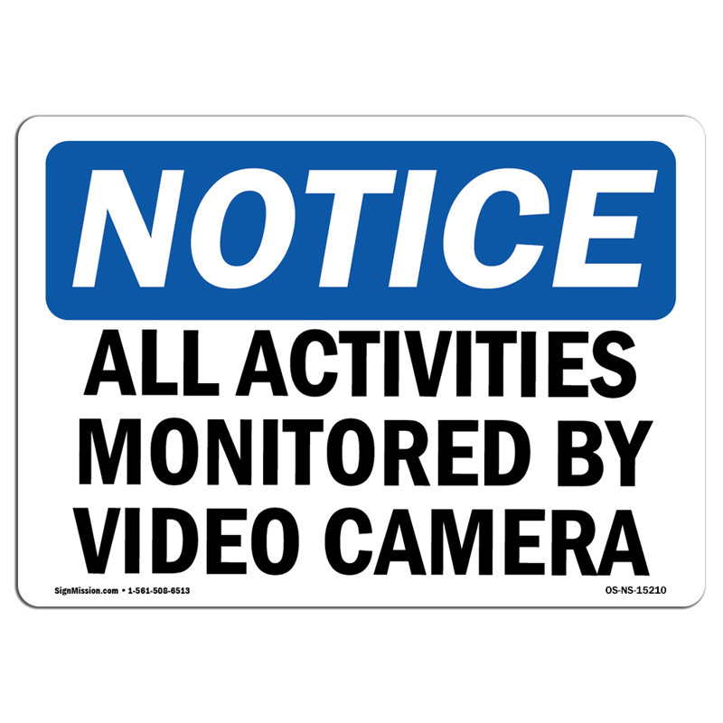AVIS Décalcomanie toutes les activités surveillées par une caméra vidéo 7 po x 5 po, H 5 po x l 7 po x P 0,1 po