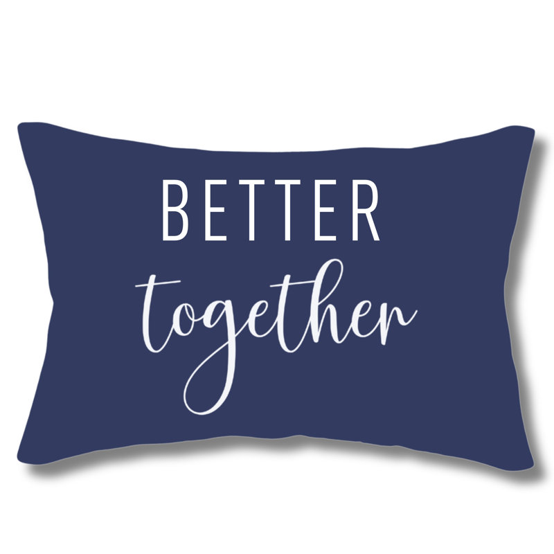 Better Together - Decorative Typography Pillow, Rectangular 12"H x 20"W, Blue, Pillow Cover Only - No Insert