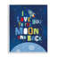 «I Love You Moon and Back Rocket Ship», art mural sur toile-781660479-784112961