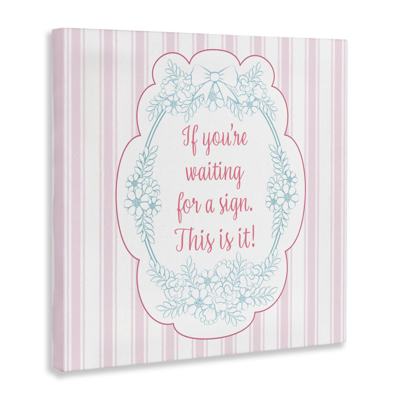 This Is Your Sign, toile inspirante, design par Lara Beeston, H 30 po x l 30 po