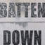 Batten Down The Hatches a Hand-1892190613