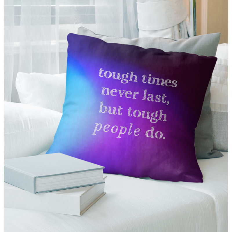 Coussin Handwritten Tough Times, 16 po x 1 po, Bleu / mauve, Pas de remplissage