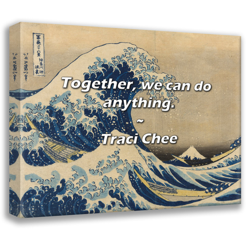 Citation artistique «Ensemble, nous pouvons tout faire». Toile tendue par Traci Chee Gallery, H 24 po x l 17 po