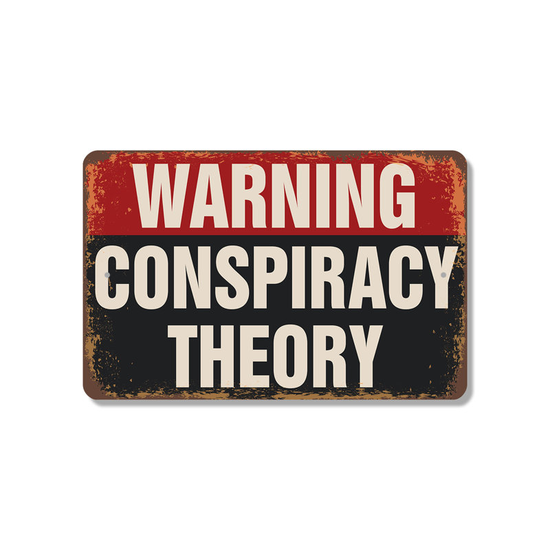 Panneau d'avertissement en plastique 8 po x 12 po Avertissement Conspiracy Theory