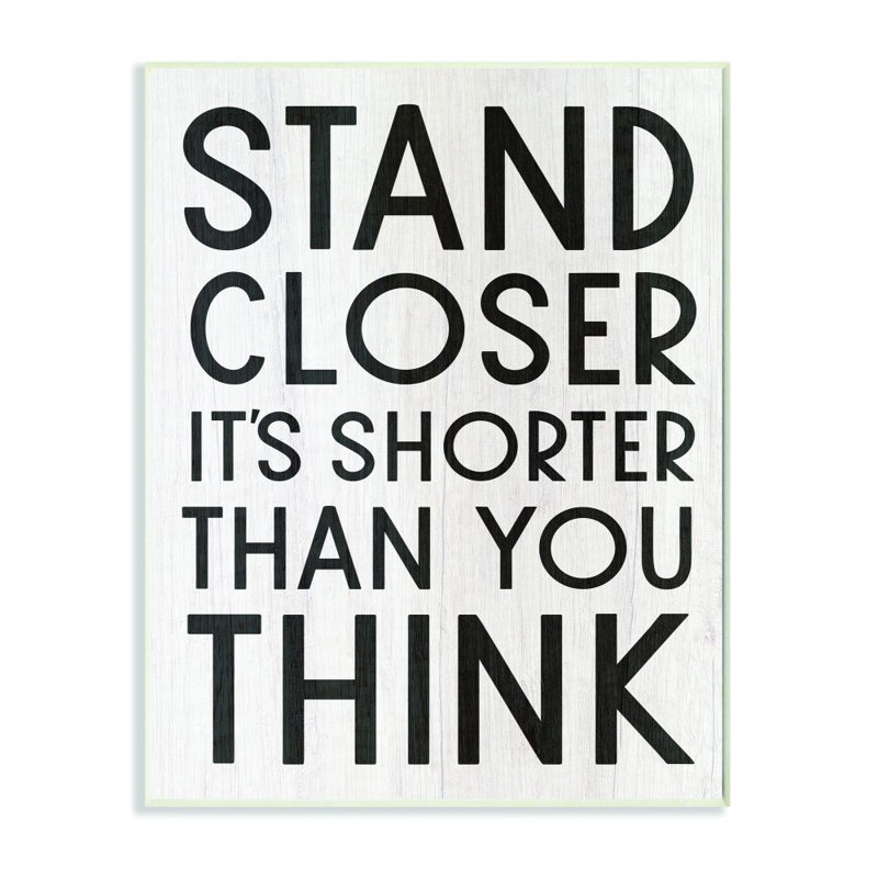 «Stand Closer Funny Bathroom Wood Texture Word Design», reproduction d'art textuel sur toile, H 19 po x l 13 po x P 0,5 po