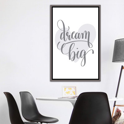 " Dream Big Gray Heart "