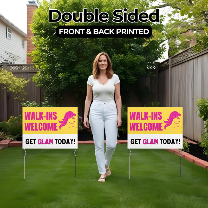 Walk-Ins Welcome - Get Glam Today! Yard Sign by DC | 24"x18" Double Sided Salon Garden Sign with 13” Metal Stakes | Outdoor Signs Waterproof for Lawn, Patio, Sidewalk & House | Set of 2 | Made in USA