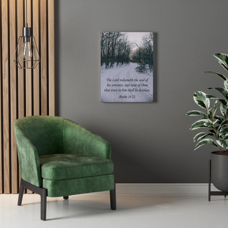 The Lord Redeemeth The Soul Psalm 34:22 - Wrapped Canvas Print