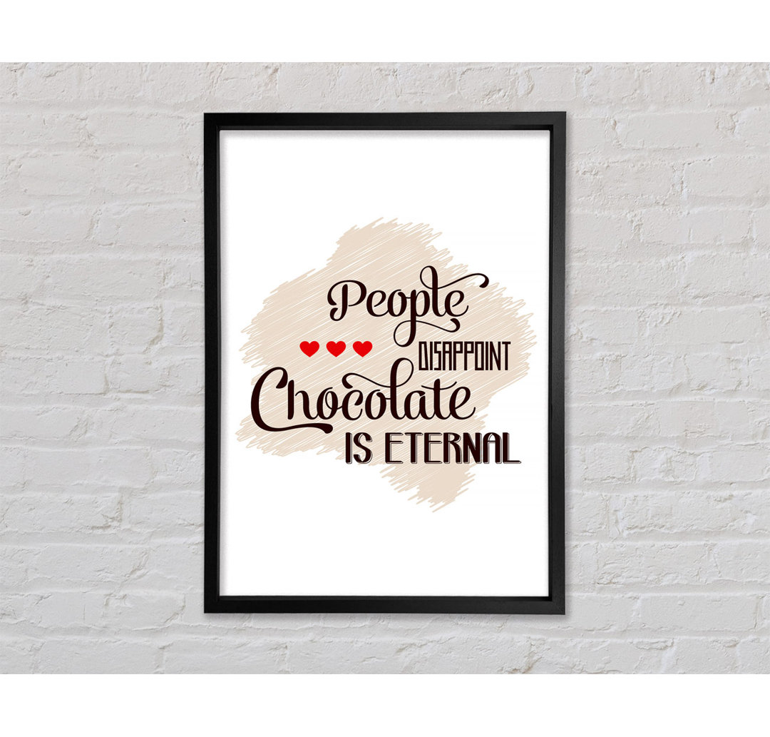 Chocolate Is Eternal - Einzelner Bilderrahmen Typografie auf Leinwand