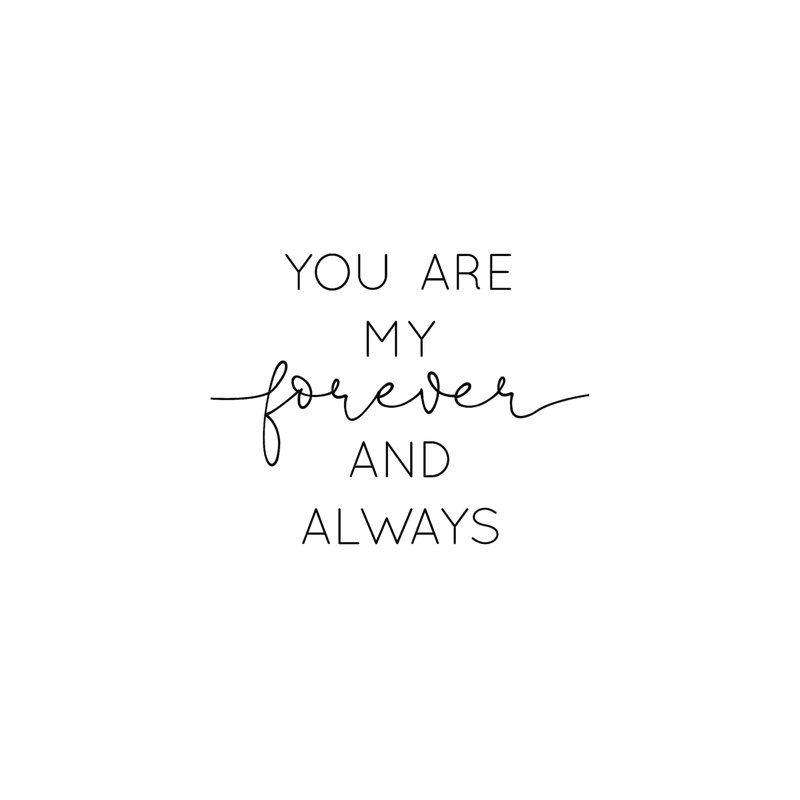 " You Are My Forever And Always Simple " Painting Print, 36" H x 36" W x 1.25"D