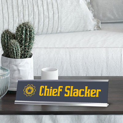 Enseigne de bureau Chief Slacker