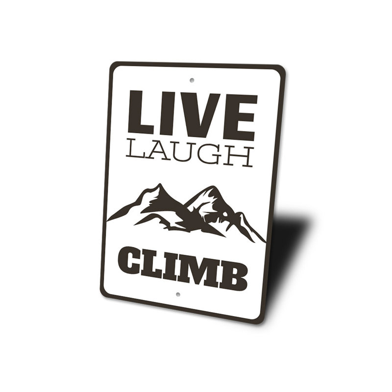 Plaque en aluminium Live Laugh Climb, H 18 po x l 12 po x P 0,06 po
