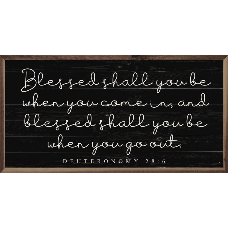 Blessed Shall You Be Deuteronomy 28 6, Black, 18" H x 36" W