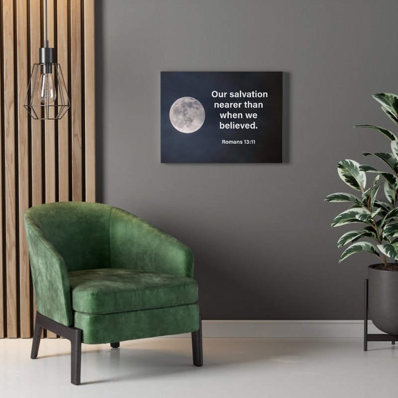 Salvation Is Near Romans 13:11 - Wrapped Canvas Print, 46cm H x 61cm W