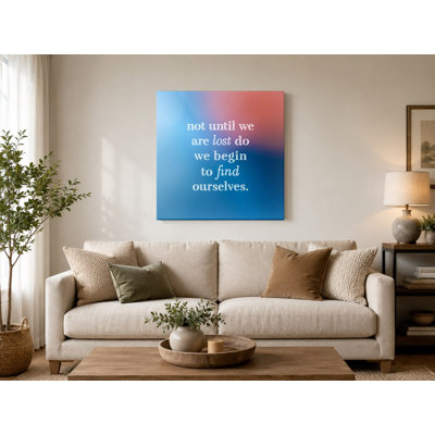 Not Until We Are Lost Do We Begin to Find Ourselves — Aged Linen Texture Canvas Wall Art