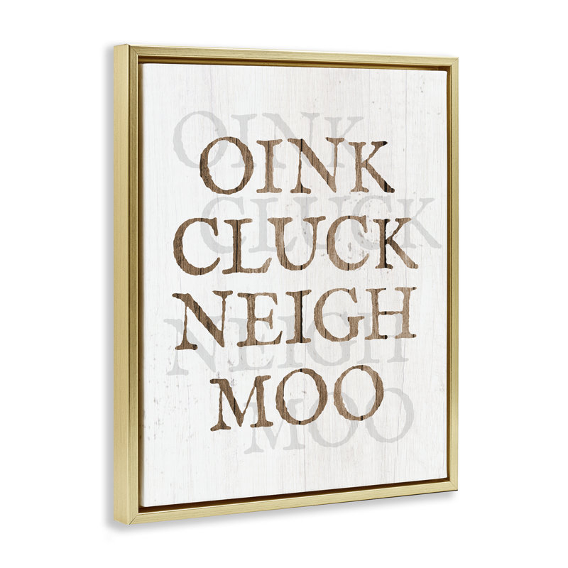«Oink Cluck Neigh Moo» par Daphne Polselli, Cadre flottant métallique doré, H 21 po x l 17 po