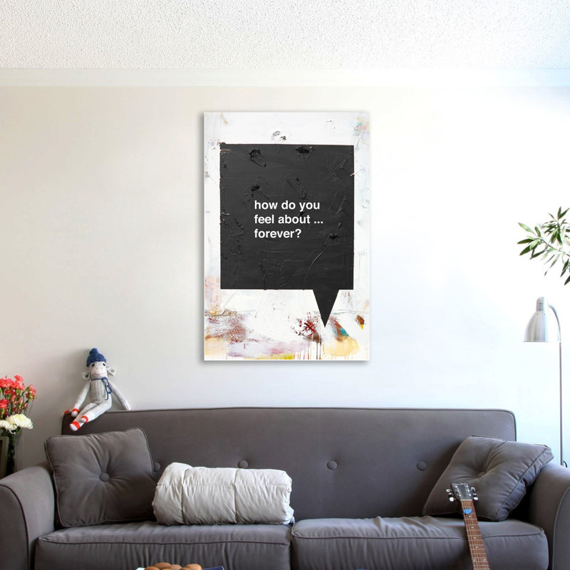 How Do You Feel About Forever by Kent Youngstrom - Wrapped Canvas Print, 46cm H x 30cm W x 4cm D