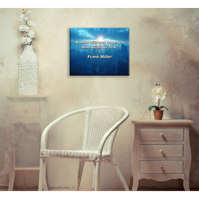Artsy Quote "A man without hope is a man without fear." By Frank Miller Gallery Wrapped Canvas
