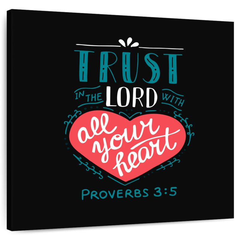 «Tergel Trust The Lord Bible Verse»
