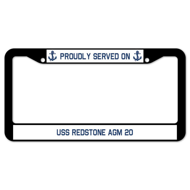 Signmission Proudly Served On Proudly Served On USS REDSTONE AGM 20 Plastic Licence Plate Frame
