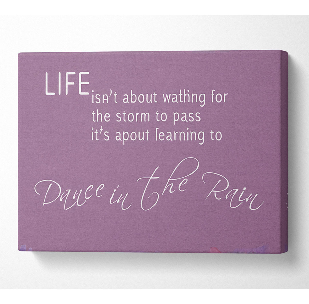 Life Isn't About Waiting 2 Dusty Pink - Wrapped Canvas Typography