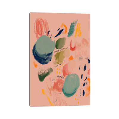 Make Room In Your Heart For Hope by Morgan Harper Nichols - Wrapped Canvas Painting