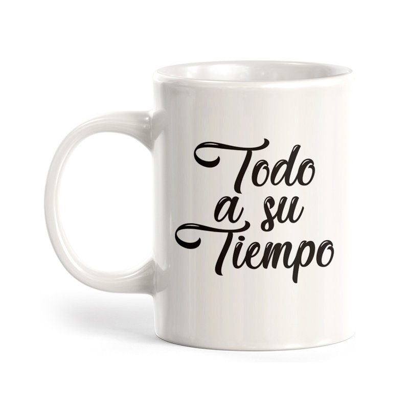 Tasse à café Todo a Su Tiempo
