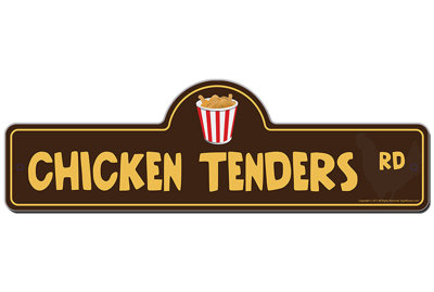 Chicken Tenders Street Sign Heavy Duty Plastic 6" X 18"