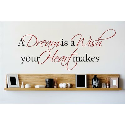 A Dream is a Wish Your Heart Makes Wall Decal -  Design With Vinyl, OMGA5481969