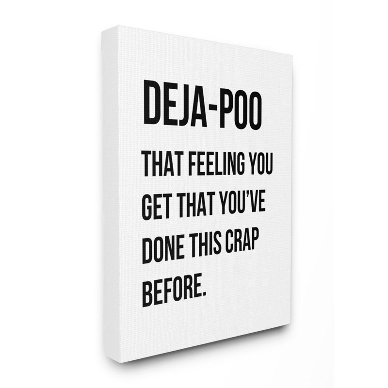 «Deja Poo Funny Bathroom Word Design» par Leah Straatsma - impression d'art textuel, H 48 po x l 36 po, Toile tendue