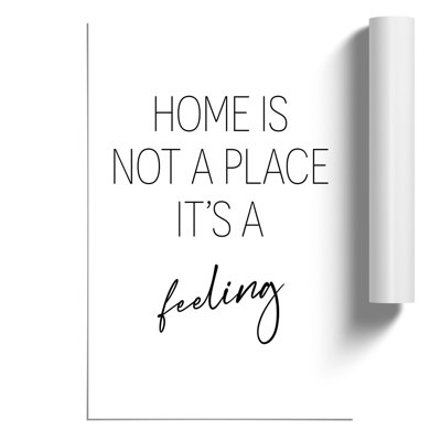 Home Is Not a Place - Unframed Typography