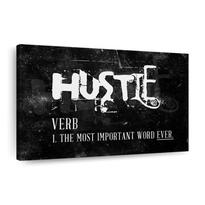 Hustle  Wrapped Canvas Print