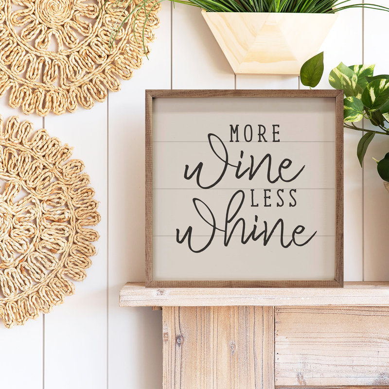 More Wine Less Whine, H 4 po x l 4 po
